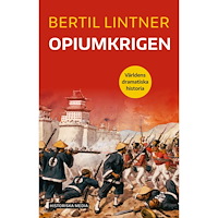 Bertil Lintner Opiumkrigen (bok, danskt band)