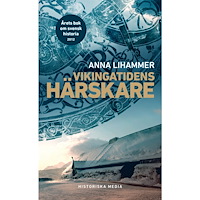 Anna Lihammer Vikingatidens härskare (pocket)