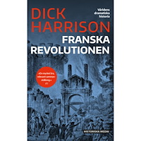 Dick Harrison Franska revolutionen (pocket)
