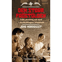 Jens Nordqvist Den stora fröstölden : svält, plundring och mord i växtförädlingens århundrade (pocket)