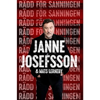 Janne Josefsson Rädd för sanningen (pocket)
