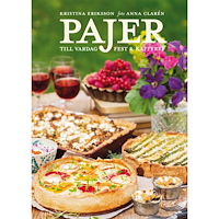 Kristina Eriksson Pajer : till vardag, fest & kafferep (inbunden)