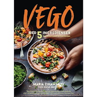 Bokförlaget Semic Vego med 5 ingredienser : snabbt och enkelt för hela familjen (inbunden)