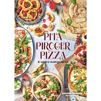 Kristina Eriksson Pita, piroger, pizza & andra matiga bröd (inbunden)