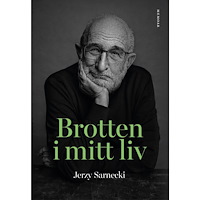 Jerzy Sarnecki Brotten i mitt liv (inbunden)