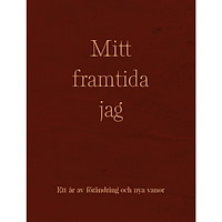 Bianca Salming Mitt framtida jag (bok, kartonnage)