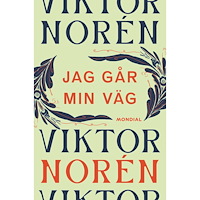 Viktor Norén Jag går min väg (inbunden)