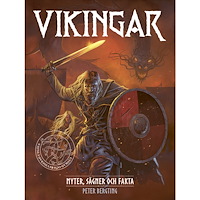Peter Bergting Vikingar : myter, sägner och fakta (inbunden)
