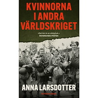 Anna Larsdotter Kvinnorna i andra världskriget (pocket)