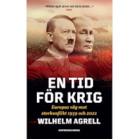 Wilhelm Agrell En tid för krig : Europas väg mot storkonflikt 1939 och 2022 (pocket)