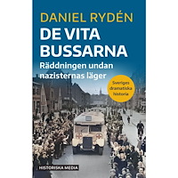 Daniel Rydén De vita bussarna : räddningen undan nazisternas läger (bok, danskt band)