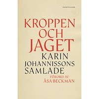 Karin Johannisson Kroppen och jaget (inbunden)