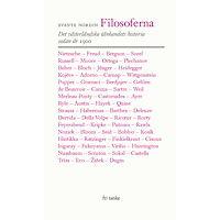 Svante Nordin Filosoferna : det västerländska tänkandet sedan år 1900 (inbunden)