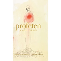 Khalil Gibran Profeten (inbunden)