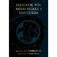 Fri Tanke Handbok för medborgare i universum (inbunden)