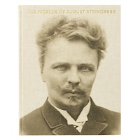 Björn Meidal The worlds of August Strindberg (inbunden, eng)