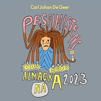 Carl Johan De Geer Pessimistens almanacka 2023 (häftad)