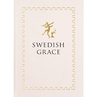 Gunnela Ivanov Swedish Grace (inbunden)
