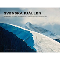 Claes Grundsten Svenska Fjällen (inbunden)