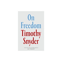 Timothy Snyder On Freedom (pocket, eng)