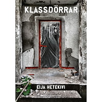 Eija Hetekivi Klassdörrar (inbunden)