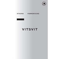 Athena Farrokhzad Vitsvit (pocket)