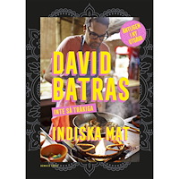 David Batra David Batras inte så tråkiga indiska mat (bok, danskt band)