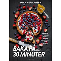 Nina Hermansen Baka på 30 minuter : underbara bakverk för fikasugna (bok, danskt band)