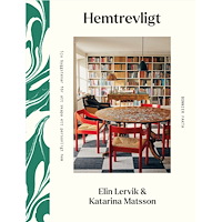 Elin Lervik Hemtrevligt : 7 byggstenar för att skapa ett personligt hem (inbunden)