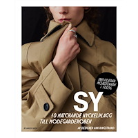 Ann Ringstrand Sy : 10 matchande nyckelplagg till modegarderoben (häftad)