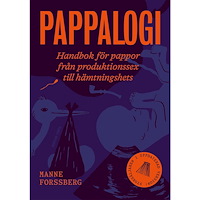 Manne Forssberg Pappalogi : handbok för pappor från produktionssex till hämtningshets (bok, kartonnage)