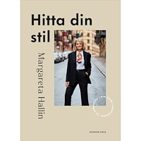 Margareta Hallin Hitta din stil : 50 something - din guide i garderoben (inbunden)