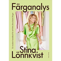 Stina Lönnkvist Färganalys : En modern handbok för att hitta dina bästa färger (inbunden)