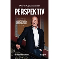 Pehr G. Gyllenhammar Perspektiv (inbunden)