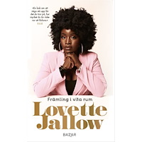 Lovette Jallow Främling i vita rum (pocket)