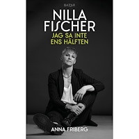 Nilla Fischer Jag sa inte ens hälften (bok, kartonnage)