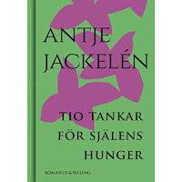 Antje Jackelén Tio tankar för själens hunger (bok, kartonnage)