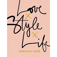 Garance Doré Love Style Life (häftad, eng)
