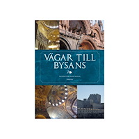 Artos & Norma Bokförlag Vägar till Bysans (bok, danskt band)