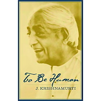 Jiddu Krishnamurti To Be Human (häftad, eng)