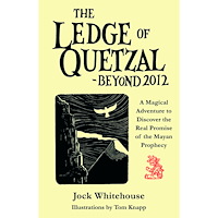 Tom Knapp Ledge of quetzal, beyond 2012 - a magical adventure to discover the real pr (häftad, eng)