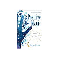 Red Wheel Weiser LLC Positive Magic New Edition (häftad, eng)