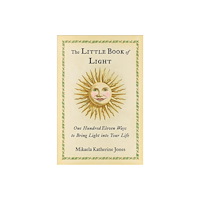 Red Wheel Little Book Of Light (häftad, eng)