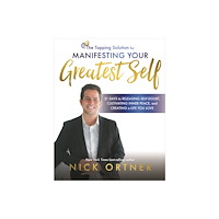 Nick Ortner The Tapping Solution for Manifesting Your Greatest Self (häftad, eng)