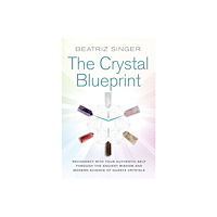 Beatriz Singer The Crystal Blueprint (häftad, eng)