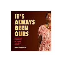 Jessica Wilson It’s Always Been Ours (häftad, eng)