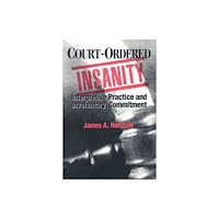 Taylor & francis inc Court-Ordered Insanity (häftad, eng)