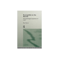 Taylor & francis ltd Susceptible to the Sacred (inbunden, eng)