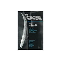 Taylor & francis ltd The Psychoanalytic Study of Society, V. 17 (inbunden, eng)
