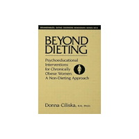 Taylor & francis ltd Beyond Dieting (inbunden, eng)